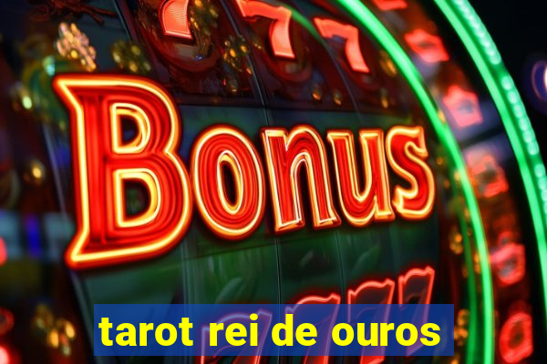 tarot rei de ouros